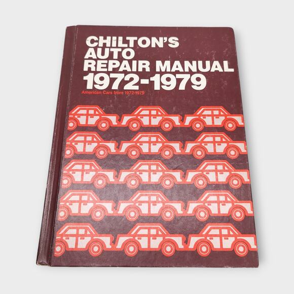 CHILTON'S 1972-1979 Auto Repair Manual American Cars From 1972-1979 - Picture 1 of 7